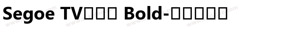 Segoe TV兰亭黑 Bold字体转换